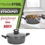 Mable steel soup pan 24cm A8817 - ឆ្នាំងសម្លគំរបកញ្ចក់​ 24cm A8817